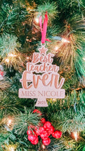 Load image into Gallery viewer, Best Teacher Ever Ornament