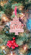 Load image into Gallery viewer, Best Teacher Ever Ornament