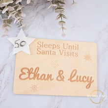 Load image into Gallery viewer, Sleeps Until Santa Visits Acrylic Plaque