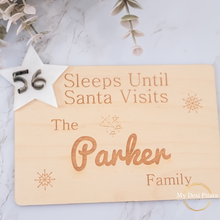 Load image into Gallery viewer, Sleeps Until Santa Visits Acrylic Plaque