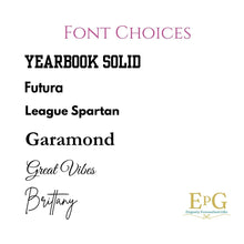 Load image into Gallery viewer, Font choices for clients to pick from We offer six fonts to choose from
